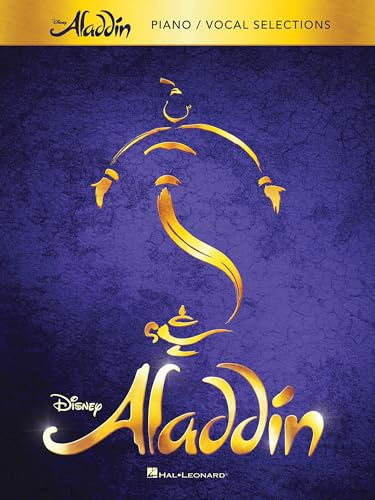 Aladdin - Broadway Musical: Piano/Vocal Selections