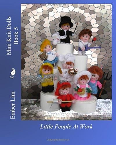 Mini Knit Dolls Book 5: Little People At Work