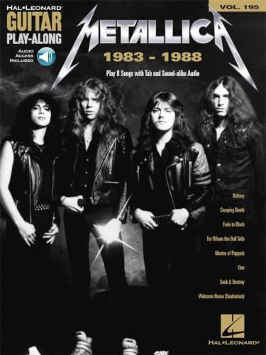 Metallica: 1983-1988: Guitar Play-Along Volume 195: Play 8 Songs with Tab and Sound-Alike Audio, Includes Downloadable Audio (Guitar Play-Along, 195, Band 195)