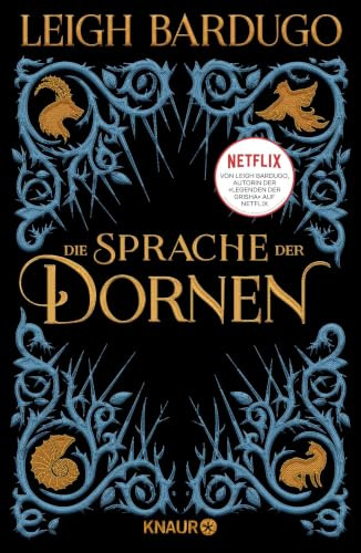 Die Sprache der Dornen: Mitternachtsgeschichten | Sechs Geschichten aus der Welt der „Krähen (Six of Crows)