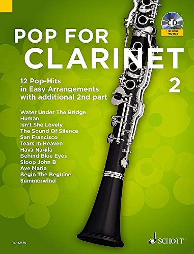 Pop For Clarinet 2: 12 Pop-Hits in Easy Arrangements zusätzlich mit 2. Stimme. Band 2. 1-2 Klarinetten.