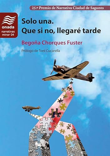 Solo una. Que si no, llegaré tarde: 4 (Narrativas, serie Minor)