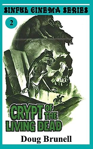 Crypt of the Living Dead: Volume 2 (Sinful Cinema)