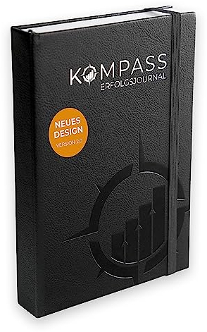 KOMPASS Erfolgsjournal Startversion | Planer für Ziele, Selbstreflexion, Fokus, Achtsamkeit & Dankbarkeit | Tagebuch, Notizbuch, Organizer im DIN A5 Format