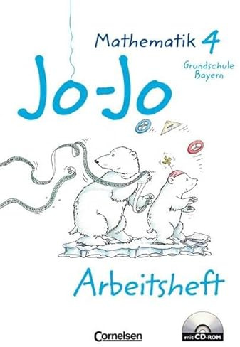 Jo-Jo Mathematik - Grundschule Bayern - Bisherige Ausgabe: 4. Jahrgangsstufe - Arbeitsheft mit CD-ROM