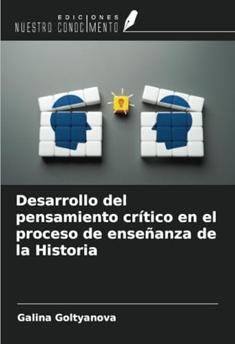 Desarrollo del pensamiento crítico en el proceso de enseñanza de la Historia