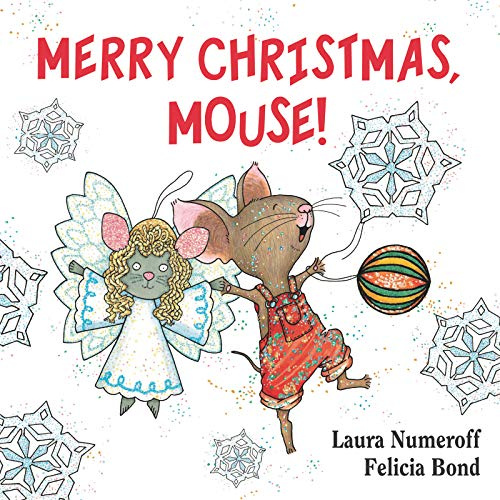 Merry Christmas, Mouse!: Great for Holiday and Christmas Reading or Gifting
