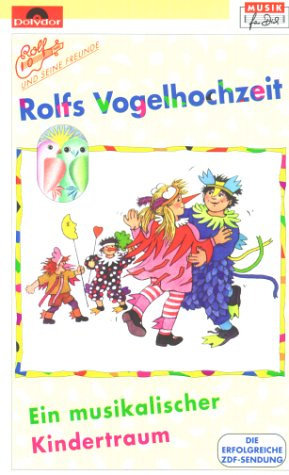 Rolfs Vogelhochzeit - Ein musikalsicher Kinder..