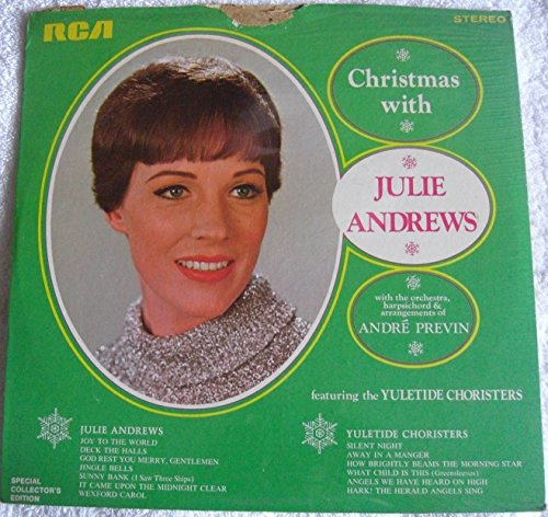 Julie Andrews: Christmas With Julie Andrews, with the Orchestra, Harpsichord & Arrangements of Andre Previn, & The Yuletide Choristers, Silent Night, Away In A Manger, Joy To The World, Deck The Halls, Jingle Bells, What Child Is This & 7 More.