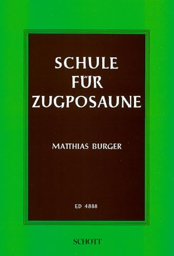 Schule fur zugposaune trb. trombone: auch zum Selbstunterricht. trombone.