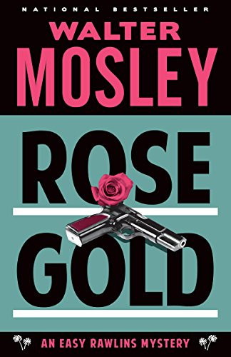 Rose Gold: An Easy Rawlins Mystery (English Edition)