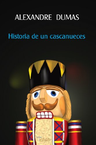 Historia de un cascanueces
