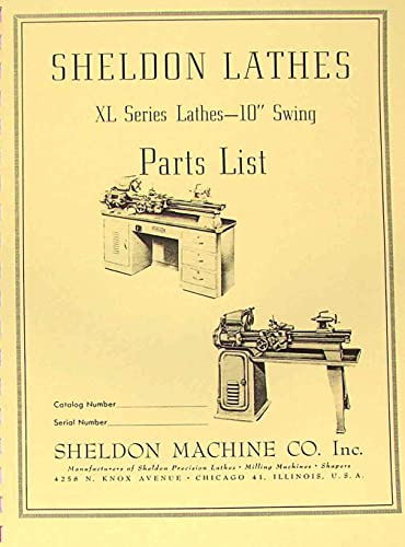 SHELDON XL Series 10 Metal Lathe Parts Manual