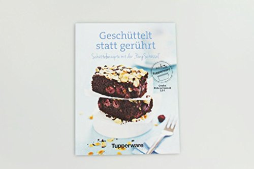 TUPPERWARE Rezeptheft Geschüttelt statt gerührt für Peng-Schüssel Rezepte