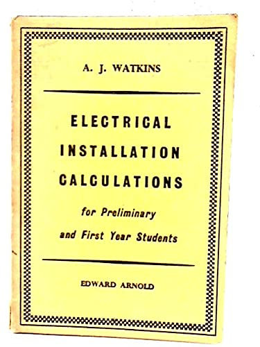 Electrical Installation Calculations for Preliminary and First Year Students.