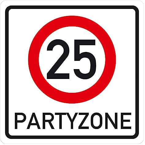 Herz & Heim® Partydekoration Riesiges PVC Verkehrsschild zum Geburtstag 50 cm x 50 cm 25. Geburtstag