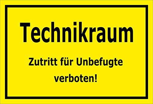Melis-Folienwerkstatt Schild Technikraum - Zutritt für Unbefugte verboten – 30x20 cm – 3mm Hartschaum – mehrere Größen/Materialien