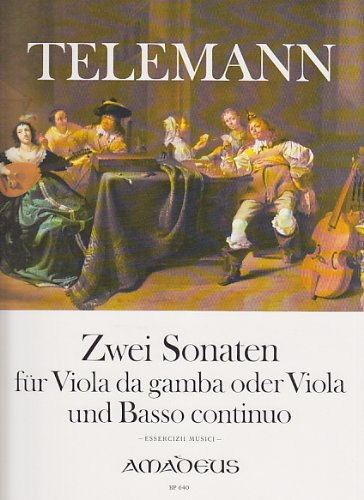 Telemann: Two Sonatas In E Minor & A Minor, For Viol Or Viola And Continuo. Für Viole, Continuo, Bratsche, Klavierbegleitung