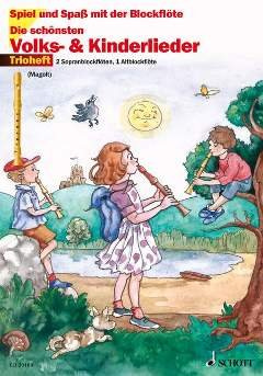 DIE SCHOENSTEN VOLKS & KINDERLIEDER - arrangiert für drei Blockflöten [Noten / Sheetmusic] Komponist: MAGOLT HANS + MARIANNE aus der Reihe: SPIEL + SPASS MIT DER BLOCKFLOETE [Gebundene Ausgabe]