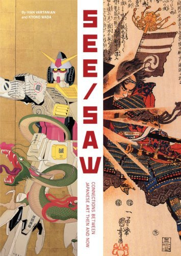 See/Saw: Connections Between Japanese Art Then and Now by Ivan Vartanian (1-Mar-2011) Paperback