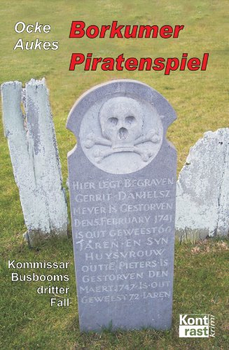 Borkumer Piratenspiel: Kommissar Busbooms dritter Fall