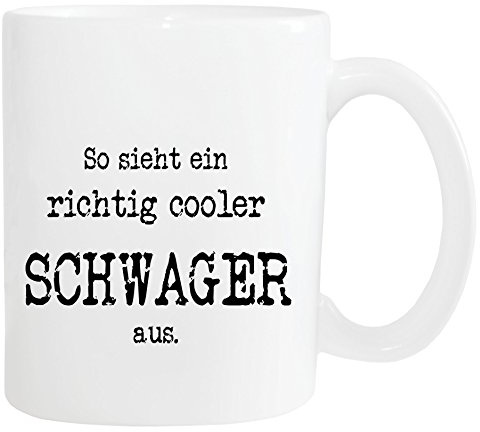 Mister Merchandise Kaffeetasse Becher So Sieht EIN richtig Cooler Schwager