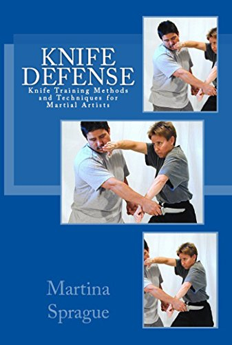 Knife Defense (Five Books in One) (Knife Training Methods and Techniques for Martial Artists)
