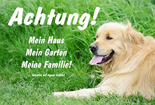 Melis-Folienwerkstatt Schild Warnschild Achtung Golden Retriever – Achtung Mein Haus Mein Garten Meine Familie - Hund Hundeschild 30x20cm Hartschaum Aluverbund -S30A