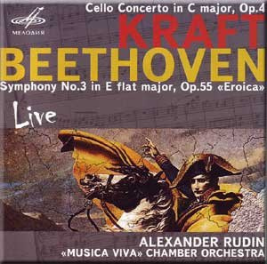 Kraft: Cello Concerto in C major, Op. 4 / Beethoven: Symphony No. 3 in E flat major, Op. 55 Eroica