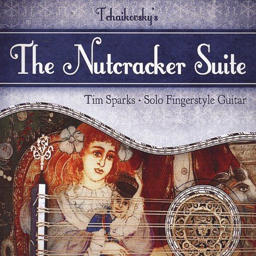 The Nutcracker Suite, Tim Sparks Solo Fingerstyle Guitar