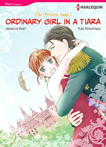Ordinary Girl In A Tiara: Harlequin comics (The Princess Swap Book 1) (English Edition)