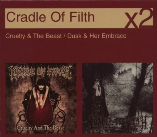 Cruelty & The Beast / Dusk And Her Embrace