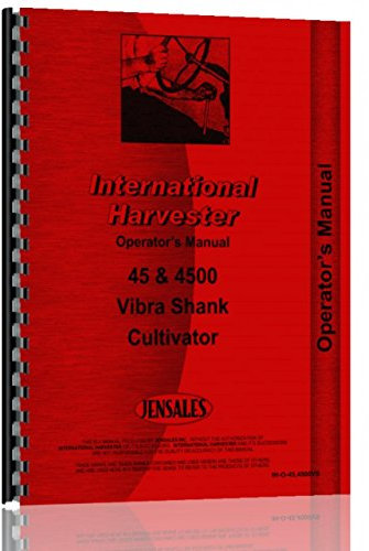 International Harvester 45 Cultivator Operators Manual
