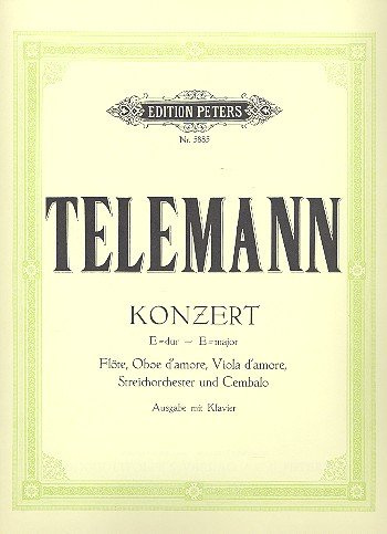 Konzert E-Dur für Flöte, Oboe, Viola d'amore, Streicher und Cembalo: für