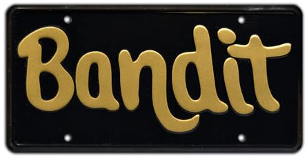 Celebrity Machines | Burt Reynolds | Bandit | Vanity Plate, Stamped Aluminum, Metal Decorative Tag, Corrosion Resistant, Quality Novelty Sign, Wall Decoration, Wall Hanging