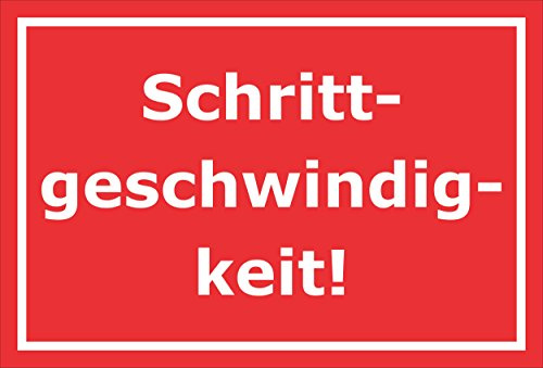 Melis-Folienwerkstatt Schild Schrittgeschwindigkeit – 30x20 cm – 3mm Aluverbund – mehrere Größen/Materialien