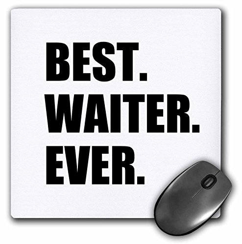 3dRose, Best Waiter Ever - Fun Job Pride Gifts for Worlds Greatest Wait Staff, Mouse Pad