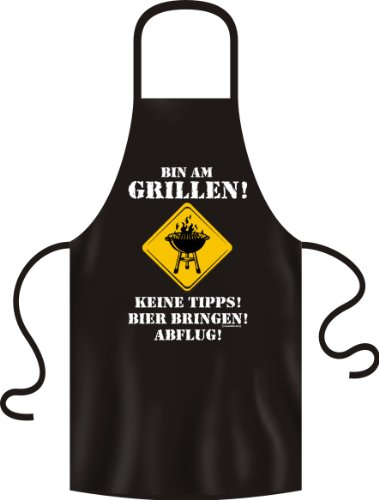 Grillschürze Bin am Grillen! Keine Tipps! Bier bringen! Abflug
