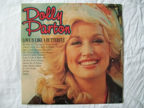 Dolly Parton - Love Is Like A Butterfly - [LP]