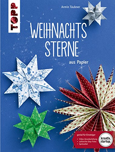 Weihnachtssterne: aus Papier (kreativ.startup.)