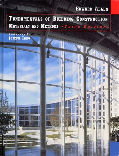 Fundamentals of Building Construction: Materials & Methods (3rd Edition )