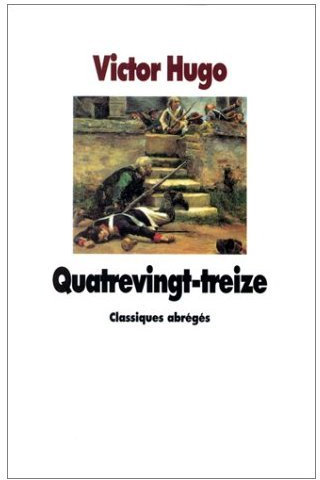 Quatre-vingt Treize (French Edition)
