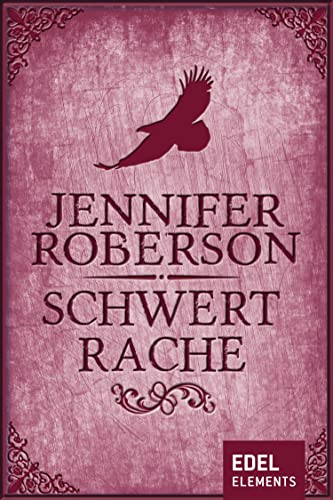 Schwertrache (Schwerttänzer-Zyklus (Sword Dancer Saga) 6)