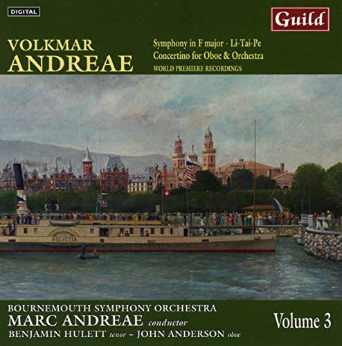 Werke Vol.3: Sinfonie in F major / Li-Tai-Pe, Op. 37 / Concertino für Oboe und Orchester, Op. 42