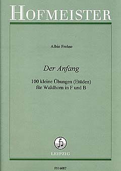 DER ANFANG - 100 KLEINE UEBUNGEN - arrangiert für Waldhorn [Noten / Sheetmusic] Komponist: FREHSE ALBIN
