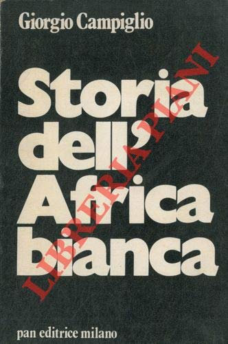 Storia dell'Africa bianca.