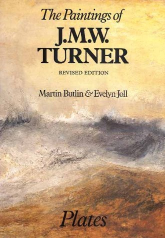 The Paintings of J.M.W. Turner (2 vol. Set) Paul Mellon Centre for Studies by Butlin (1984-07-01)