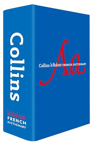 Collins Robert French Dictionary Complete and Unabridged edition: For advanced learners and professionals (Collins Complete and Unabridged)