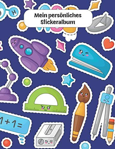 Mein persönliches Stickeralbum: Schule Motiv | Din A4 Blanko | 35 Seiten Silikonfreies Papier | Geschenkidee
