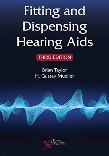 Fitting and Dispensing Hearing AIDS